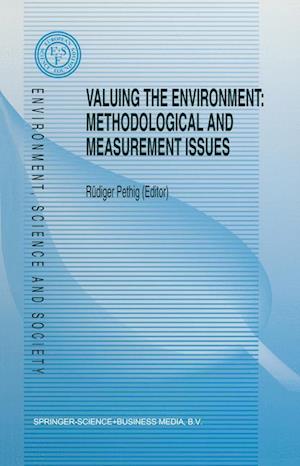 Valuing the Environment: Methodological and Measurement Issues