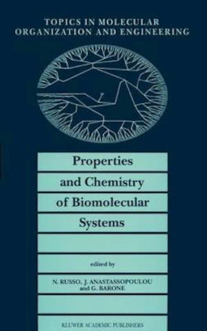 Properties and Chemistry of Biomolecular Systems