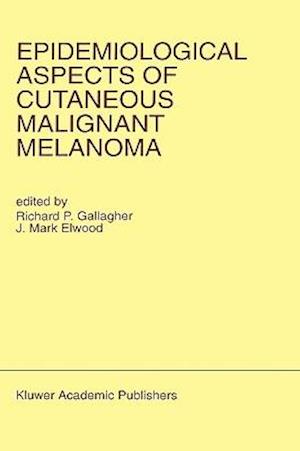 Epidemiological Aspects of Cutaneous Malignant Melanoma