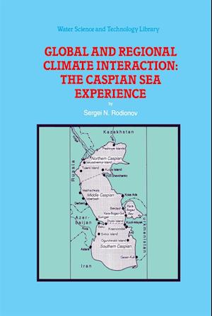 Global and Regional Climate Interaction: The Caspian Sea Experience