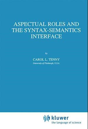 Aspectual Roles and the Syntax-Semantics Interface