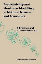 Predictability and Nonlinear Modelling in Natural Sciences and Economics