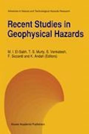 Recent Studies in Geophysical Hazards