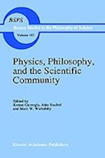 Physics, Philosophy, and the Scientific Community