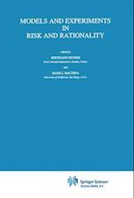 Models and Experiments in Risk and Rationality