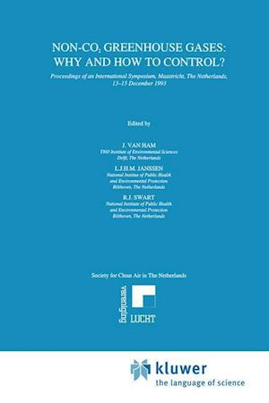 Non-CO2 Greenhouse Gases: Why and How to Control?