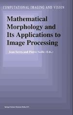 Mathematical Morphology and Its Applications to Image Processing