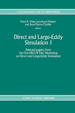 Direct and Large-Eddy Simulation I