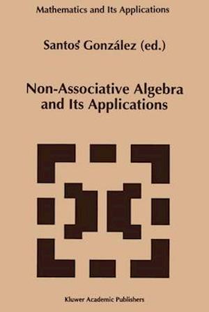 Non-Associative Algebra and Its Applications