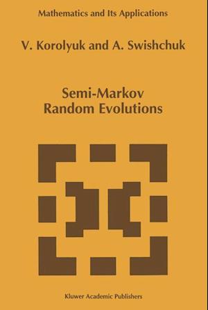 Semi-Markov Random Evolutions