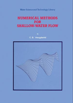 Numerical Methods for Shallow-Water Flow