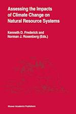 Assessing the Impacts of Climate Change on Natural Resource Systems