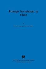 Foreign Investment in Chile:The Legal Framework for Business, the Foreign Investment Regime in Chile, Environmental System in Chile, Documents