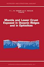 Mantle and Lower Crust Exposed in Oceanic Ridges and in Ophiolites
