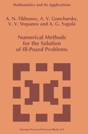 Numerical Methods for the Solution of Ill-Posed Problems