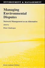 Managing Environmental Disputes
