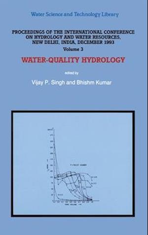 Proceedings of the International Conference on Hydrology and Water Resources, New Delhi, India, December 1993