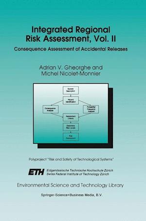 Integrated Regional Risk Assessment, Vol. II