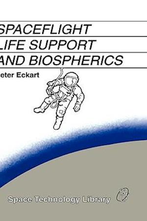 Spaceflight Life Support and Biospherics