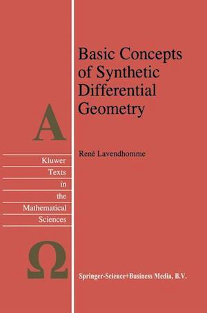 Basic Concepts of Synthetic Differential Geometry