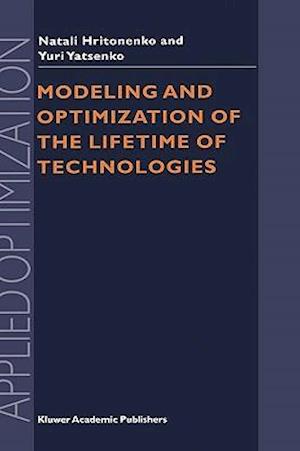 Modeling and Optimization of the Lifetime of Technologies