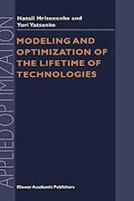 Modeling and Optimization of the Lifetime of Technologies