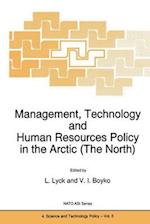 Management, Technology and Human Resources Policy in the Arctic (The North)