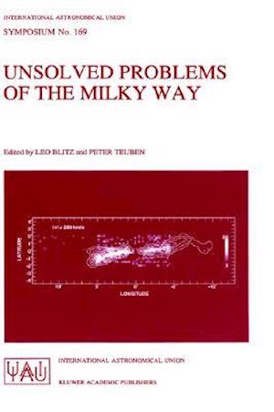 Unsolved Problems of the Milky Way