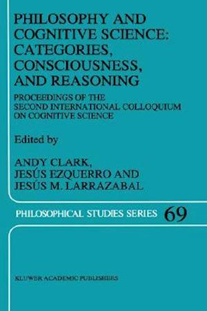 Philosophy and Cognitive Science: Categories, Consciousness, and Reasoning