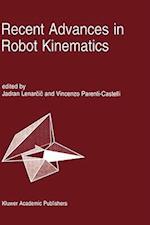 Recent Advances in Robot Kinematics