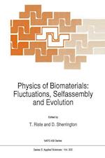 Physics of Biomaterials: Fluctuations, Selfassembly and Evolution