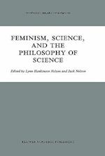 Feminism, Science, and the Philosophy of Science