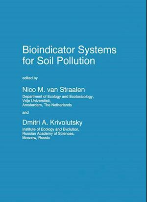 Bioindicator Systems for Soil Pollution