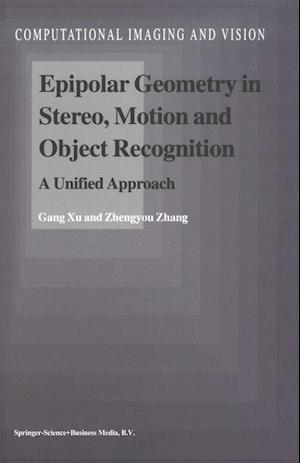 Epipolar Geometry in Stereo, Motion and Object Recognition