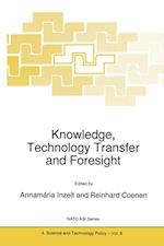 Knowledge, Technology Transfer and Foresight
