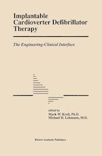 Implantable Cardioverter Defibrillator Therapy: The Engineering-Clinical Interface
