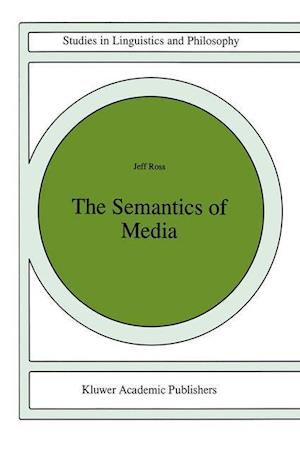 The Semantics of Media