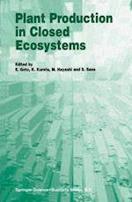 Plant Production in Closed Ecosystems