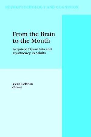 From the Brain to the Mouth