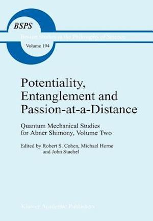 Potentiality, Entanglement and Passion-at-a-Distance