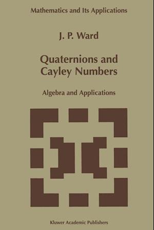 Quaternions and Cayley Numbers