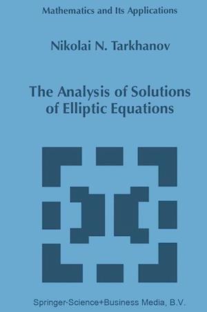 The Analysis of Solutions of Elliptic Equations