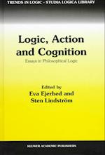 Logic, Action and Cognition