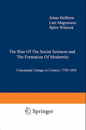 The Rise of the Social Sciences and the Formation of Modernity