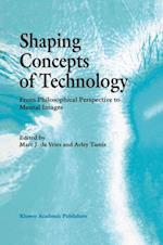 Shaping Concepts of Technology