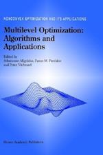 Multilevel Optimization: Algorithms and Applications