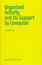 Organized Activity and Its Support by Computer