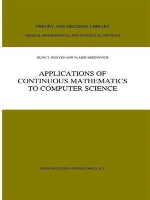 Applications of Continuous Mathematics to Computer Science