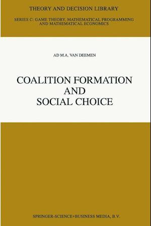 Coalition Formation and Social Choice