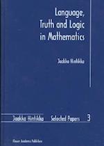 Language, Truth and Logic in Mathematics